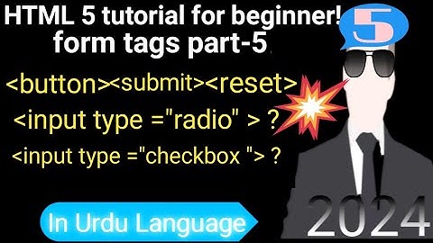 HTML 5 form tags part-5 | button tag radio and checkbox in U