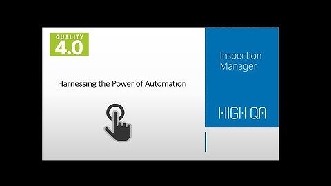 HighQA Inspection Manager v4.5 Overview