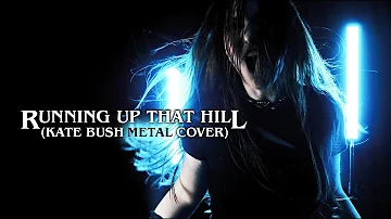 RAGE OF LIGHT - Running Up That Hill (KATE BUSH METAL COVER)