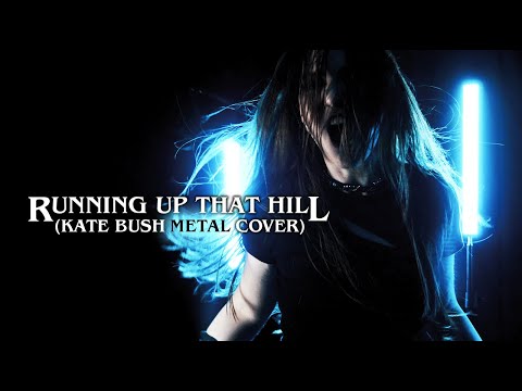 Running Up That Hill (Kate Bush cover)