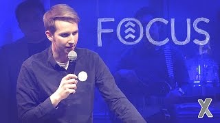 "Focus" - YX16 Keynote - Matt Woodward