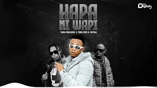 Suma Mnazaleti Ft. Chino Kidd & Gerkey - Hapa Ni Wapi (Official Audio)