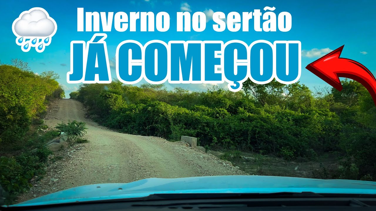 INVERNO NO SERTÃO DO CEARÁ JÁ COMEÇOU! 4K - YouTube