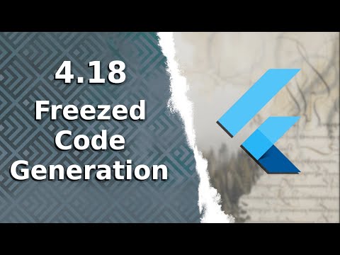 4.18) Code Generation, Freezed | BLoC Pt 3 | The Complete (FREE) Flutter Course