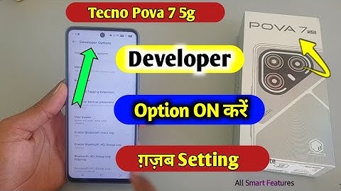Tecno Pova 7 5g Developer Setting Kaise Kare/How to smart feature devloper setting in tecno pova 7