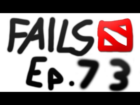 Dota 2 Fails of the Week - Ep. 73