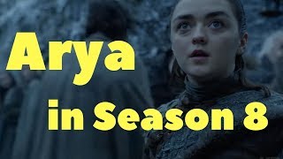 Arya in Season 8 - predictions and character study