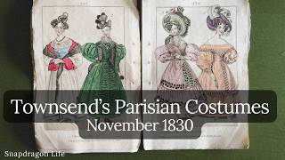 Townsend's Monthly Selection of Parisian Costumes, 1830 | Regency Fashion History