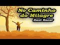 Davi Sacer - No Caminho do Milagre (Voz e letra)