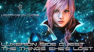 Lightning Returns: Final Fantasy XIII PC - Luxerion Side Quest: The Things She