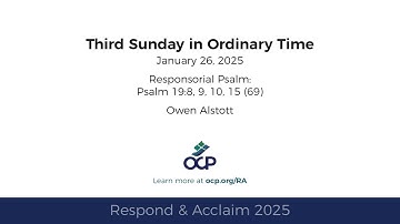 Respond & Acclaim - Third Sunday in Ordinary Time, 2025 - Year C - Psalm 19 - Alstott