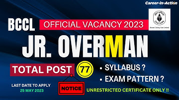 BCCL Jr. OVERMAN OFFICIAL RECRUITMENT 2023 | TOTAL POST -77  | By Shilpa Mam
