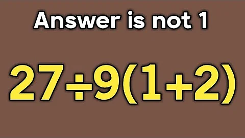 27÷9(1+2) = ❓ / Is your math brain ready for this challenge / PEMDAS