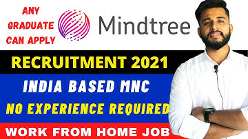 Mindtree Recruitment 2021- Mindtree Recruitment process 2021 | Mindtree off campus 2021 batch