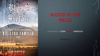 BLOOD IN THE FIELDS CH 13 PT2