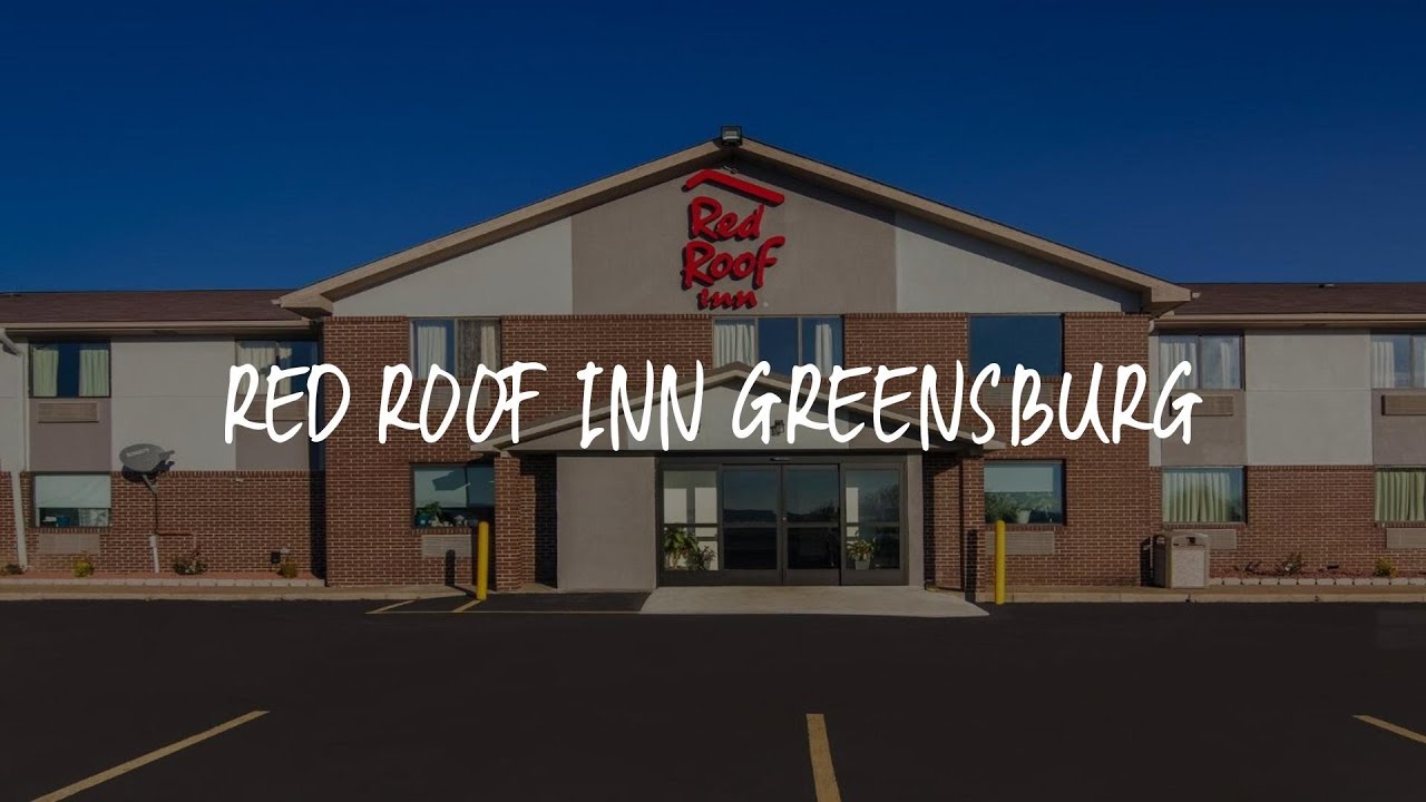 Red Roof Inn Greensburg Review Greensburg United States of America Red Roof Inn Greensburg Review Greensburg United States of America