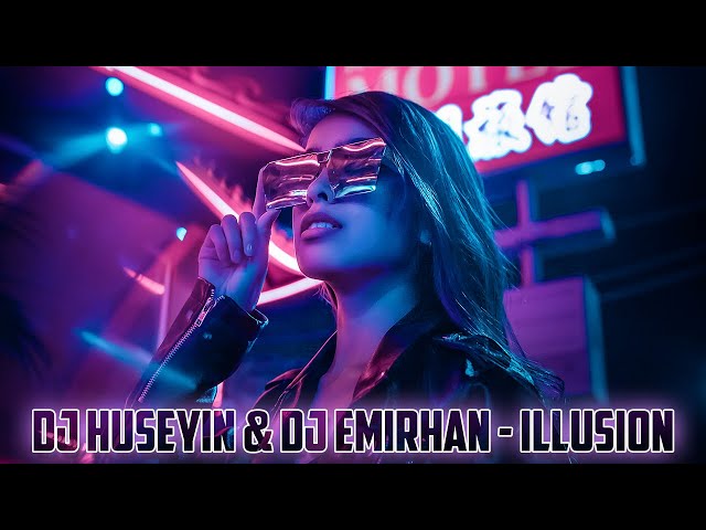 DJ HÜSEYİN u0026 DJ EMİRHAN - ILLUSION (2021) CLUB REMIX class=