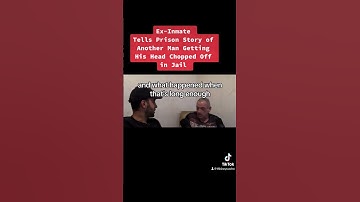 Prisoner Talks About Crazy Prison Story