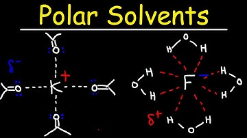 Polar Protic Solvents and Polar Aprotic Solvents For SN1 & SN2 Reactions