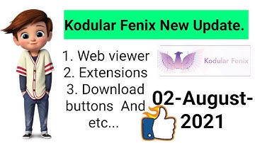 KODULAR Fenix new Update (02-August-2021).