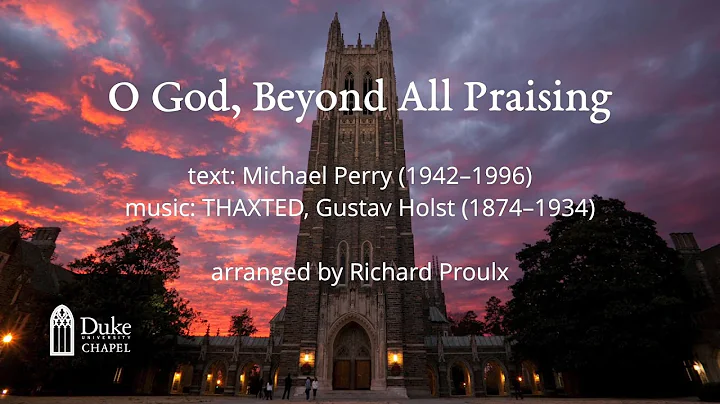 O God, Beyond All Praising (Richard Proulx)