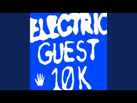 Electric Guest - The Show