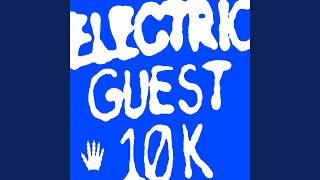 The Show - Electric Guest