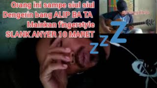 Alip_Ba_Ta - Anyer 10 Maret - SLANK (REACTION)