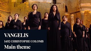 VANGELIS : 1492 Christophe Colomb Main theme by Les artistes des Chœurs de Parme by Classical HD Live 5,210 views 5 months ago 3 minutes, 41 seconds