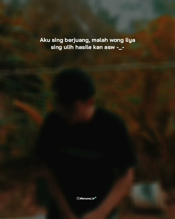 Story Wa Quotes Slowmo tiktok DJ malaria
