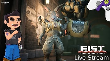 F.I.S.T Forged in Shadow Torch - Live Stream 1