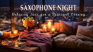 Saxophone Serenade: Relaxing Jazz for a Peaceful Evening | Fireworks Welcome the New Year 2024