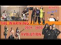 The Warning Evolution 2009 2020 (Reaction)