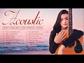 English Acoustic Love Songs 2020 - Guitar Acoustic Music Best Cover Of Popular Songs Of All Time