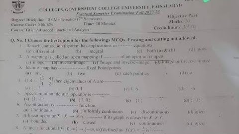 MTH-625 advance functional analysis Past paper GCUF affiliated colleges BS Math 7 and msc Math 3 sem