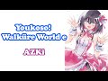 [AZKi] - ようこそ! ワルキューレ・ワールドヘ (Youkoso! Walk&uuml;re World e) / Walk&uuml;re