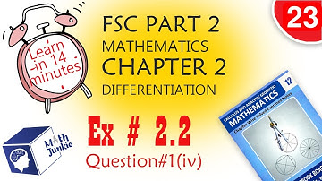 Exercise#2.2 Question#1 Part(iv) | Chapter#2 |Differentiation |FSC Maths Inter- Part2| Maths Book2