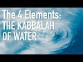 The Kabbalah of Water: Hidden Worlds