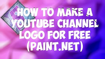 How to make a YouTube channel logo for free (Paint.net)