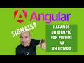 Angular 17: Ejemplo de precios con Signals - nivel básico