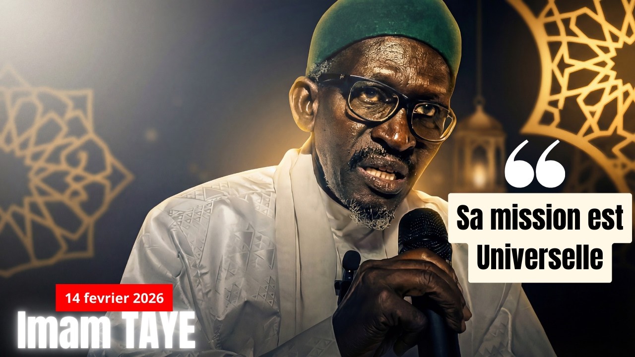 DISCOURS COMPLET : L'Imam Mouhamed Taye sur la mission du Khalife de Dieu