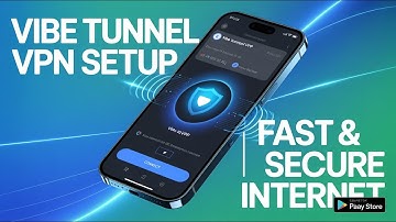 How to Set Up Vibe Tunnel VPN on Android | Fast & Secure Internet 2025