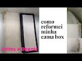 Diy - Como Reformar CAMA BOX | Morando Sozinha
