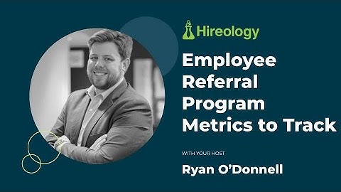 Employee Referral Program Metrics to Track