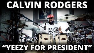 Meinl Cymbals - Calvin Rodgers - "Yeezy for President" chords