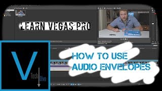 How And Why To Use  Envelopes In Vegas Pro 16 vegaspro