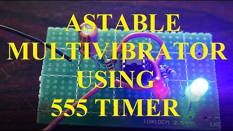How to Make an Astable Multivibrator using 555 Timer (Analog Electronics Project)