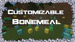 Customizable Bonemeal