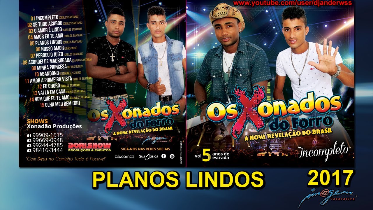 Os Xonados Do Forró Vol  05 - 05 Planos Lindos  2017