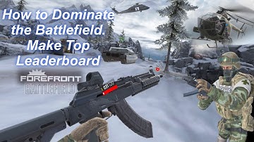 Forefront VR: How to Dominate the Battlefield. Make Top Leaderboard